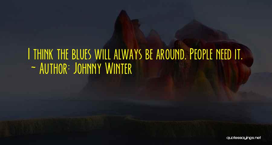 Bogarting Weed Quotes By Johnny Winter