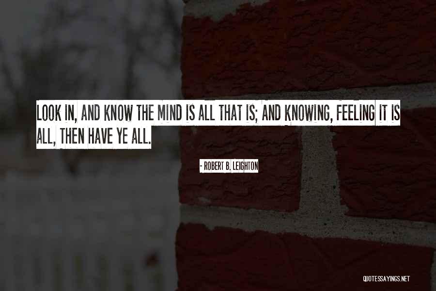 Bogaty Wujek Quotes By Robert B. Leighton Bogaty Wujek Quotes By Robert B. Leighton