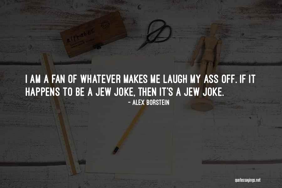 Bogdanoff Brothers Quotes By Alex Borstein Bogdanoff Brothers Quotes By Alex Borstein
