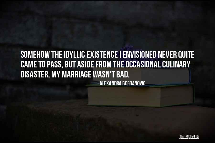 Bogdanovic Quotes By Alexandra Bogdanovic Bogdanovic Quotes By Alexandra Bogdanovic