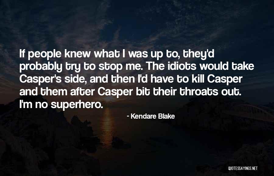 Bogdanovic Trade Quotes By Kendare Blake Bogdanovic Trade Quotes By Kendare Blake