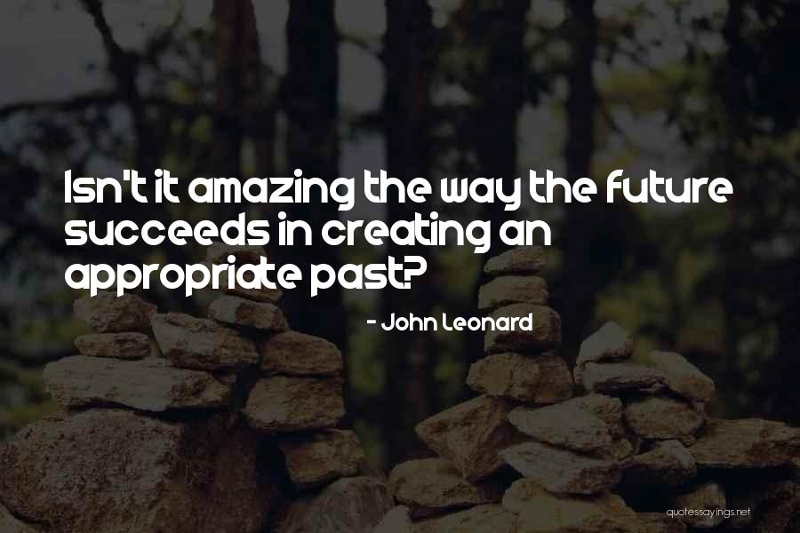 Bogdanowicz Quotes By John Leonard Bogdanowicz Quotes By John Leonard