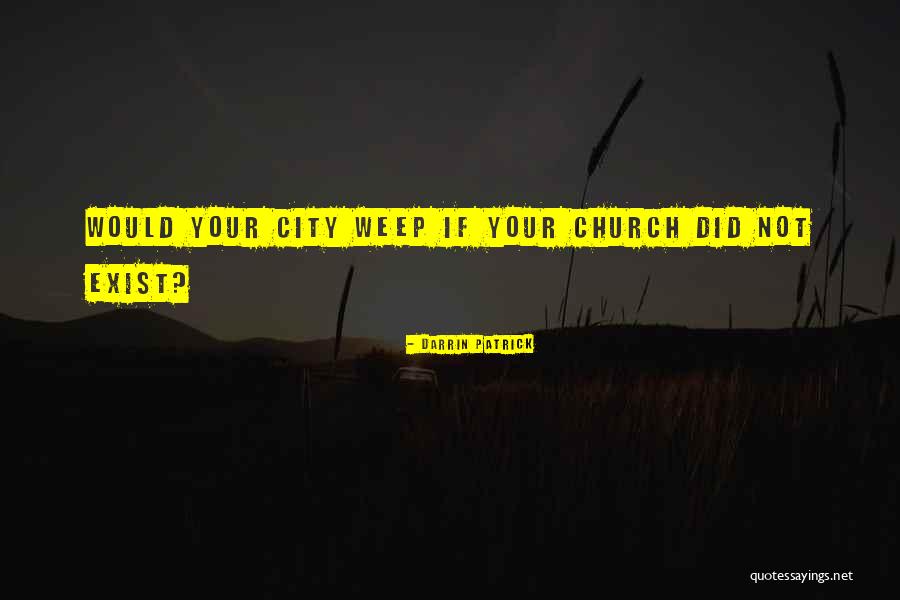 Bogdasarian Fitchburg Quotes By Darrin Patrick Bogdasarian Fitchburg Quotes By Darrin Patrick