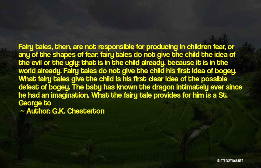 Bogey Quotes By G.K. Chesterton