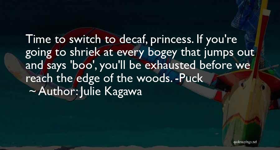 Bogey Quotes By Julie Kagawa