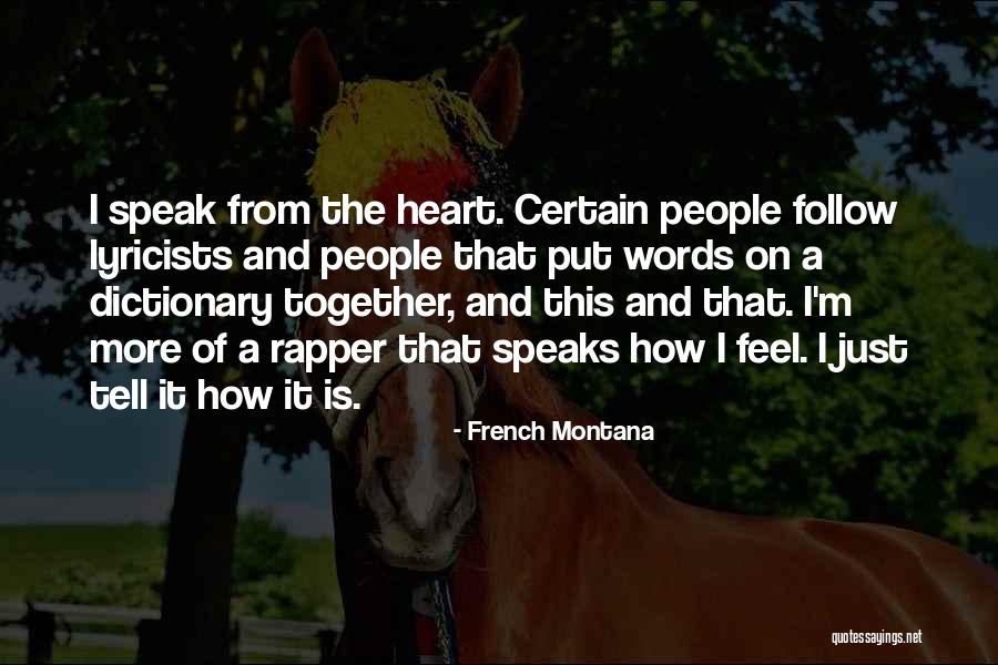 Boggard Pavers Quotes By French Montana Boggard Pavers Quotes By French Montana