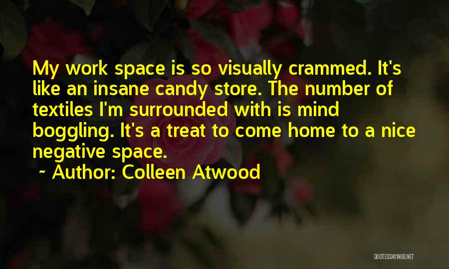 Boggling Quotes By Colleen Atwood