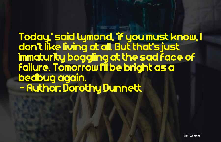 Boggling Quotes By Dorothy Dunnett