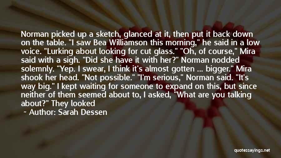 Boggling Quotes By Sarah Dessen