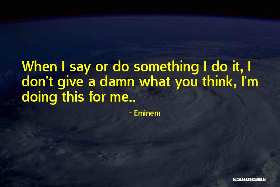 Boghosian Artist Quotes By Eminem Boghosian Artist Quotes By Eminem