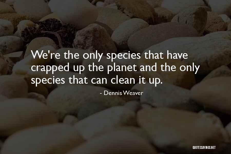 Bogin Quotes By Dennis Weaver Bogin Quotes By Dennis Weaver