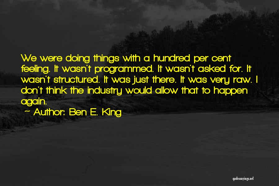 Boginja Vesna Quotes By Ben E. King