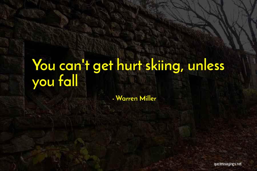 Boglarka Devai Quotes By Warren Miller Boglarka Devai Quotes By Warren Miller