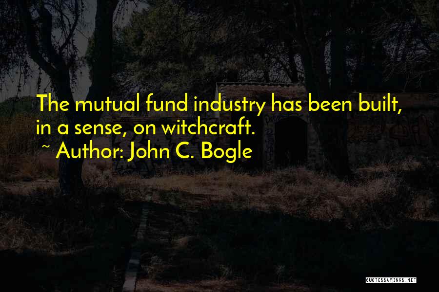 Bogle Quotes By John C. Bogle