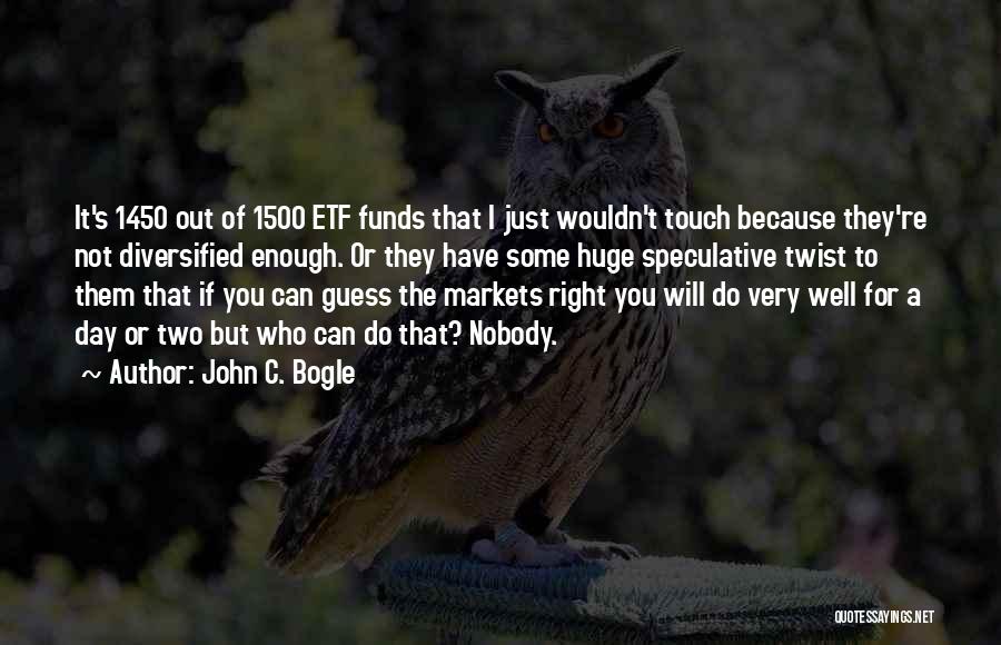 Bogle Quotes By John C. Bogle