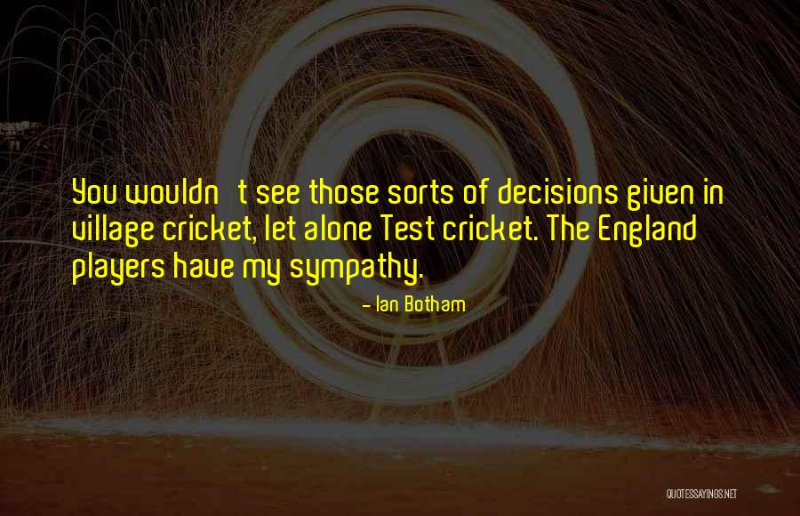 Bogomila Ovcharov Quotes By Ian Botham Bogomila Ovcharov Quotes By Ian Botham
