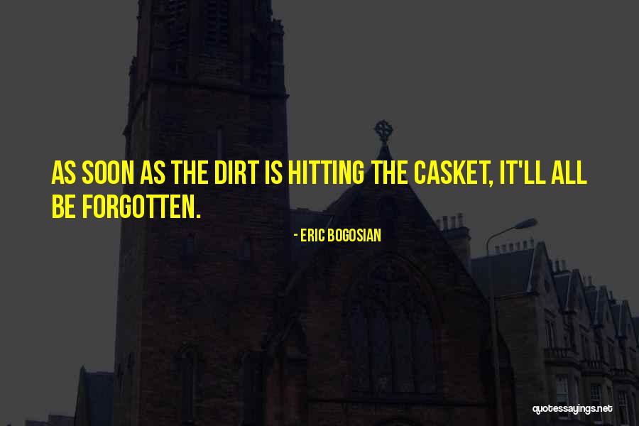 Bogosian Eric Quotes By Eric Bogosian Bogosian Eric Quotes By Eric Bogosian