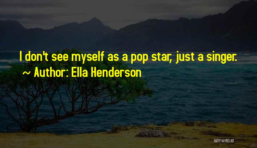 Bogost Quotes By Ella Henderson