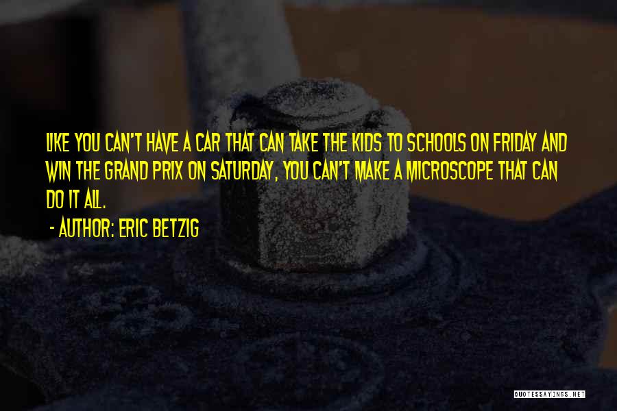Bogovinska Quotes By Eric Betzig