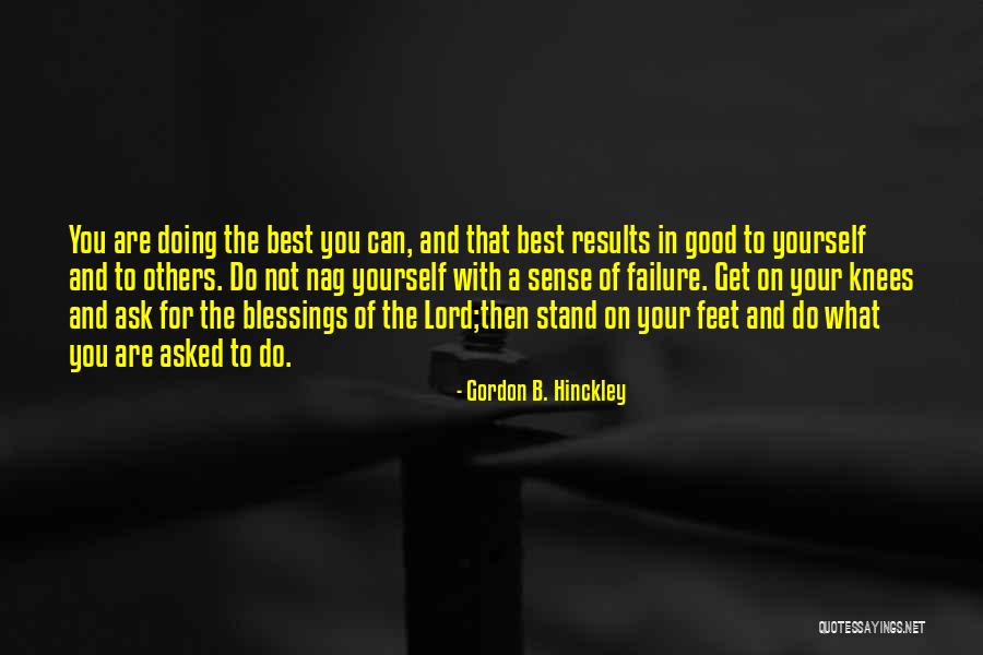 Bogside Pub Quotes By Gordon B. Hinckley Bogside Pub Quotes By Gordon B. Hinckley