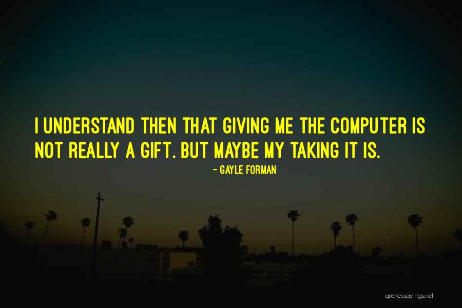 Bogumila Wander Quotes By Gayle Forman Bogumila Wander Quotes By Gayle Forman