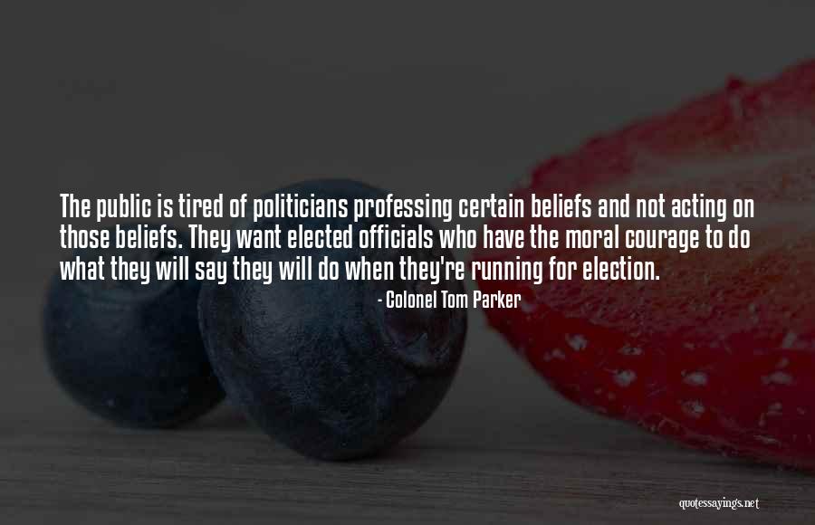 Bogushevichi Quotes By Colonel Tom Parker Bogushevichi Quotes By Colonel Tom Parker