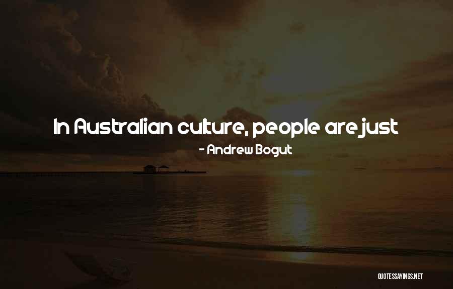 Bogut Andrew Quotes By Andrew Bogut Bogut Andrew Quotes By Andrew Bogut