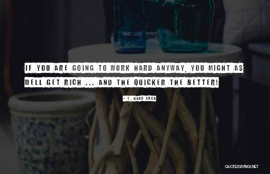 Bohack Quotes By T. Harv Eker Bohack Quotes By T. Harv Eker