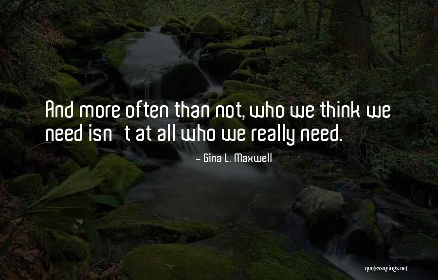 Bohat Ai Quotes By Gina L. Maxwell Bohat Ai Quotes By Gina L. Maxwell