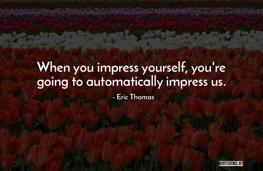 Bohater Werteryczny Quotes By Eric Thomas Bohater Werteryczny Quotes By Eric Thomas