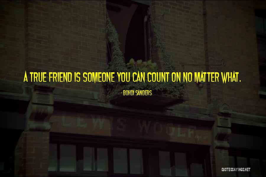 Bohdi Quotes By Bohdi Sanders Bohdi Quotes By Bohdi Sanders