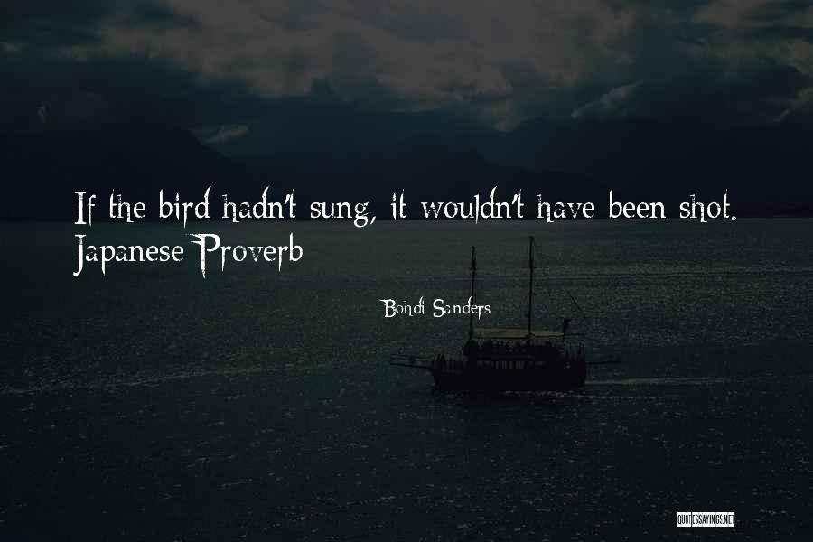 Bohdi Quotes By Bohdi Sanders Bohdi Quotes By Bohdi Sanders