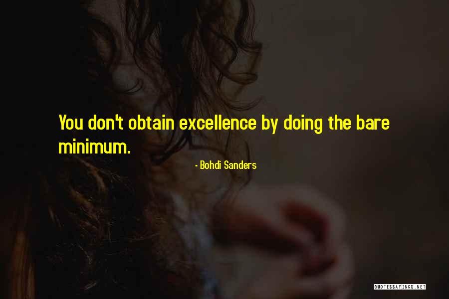 Bohdi Quotes By Bohdi Sanders Bohdi Quotes By Bohdi Sanders