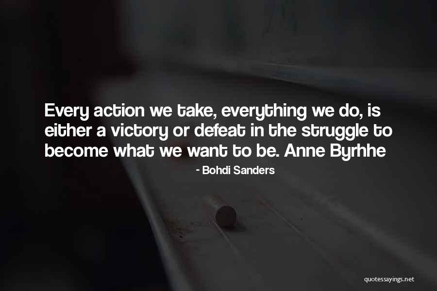 Bohdi Quotes By Bohdi Sanders Bohdi Quotes By Bohdi Sanders