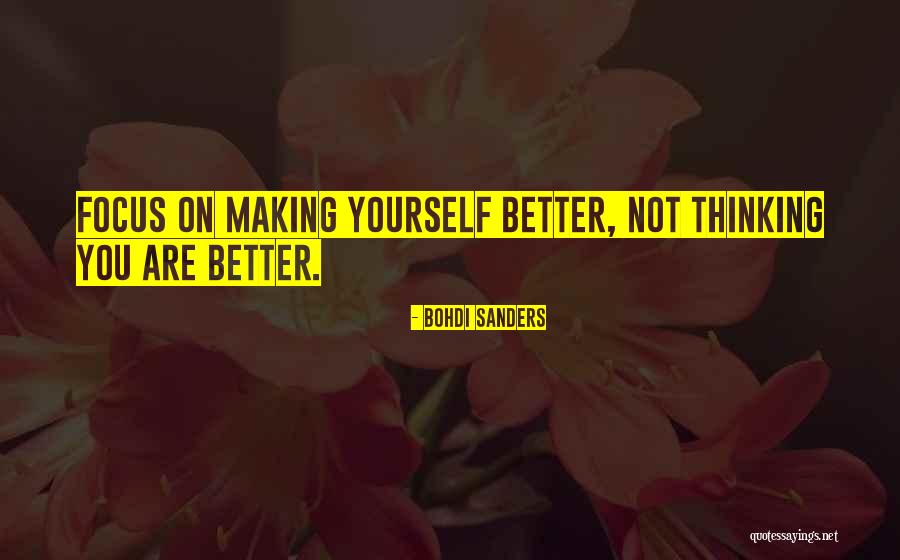 Bohdi Quotes By Bohdi Sanders Bohdi Quotes By Bohdi Sanders