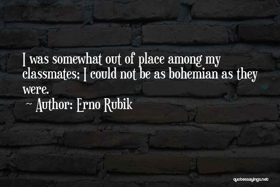 Bohemian Quotes By Erno Rubik