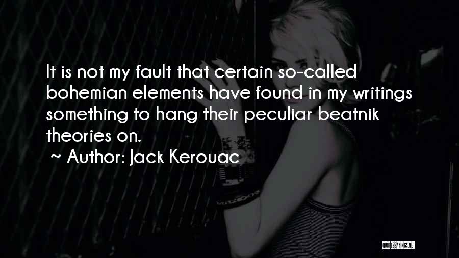 Bohemian Quotes By Jack Kerouac