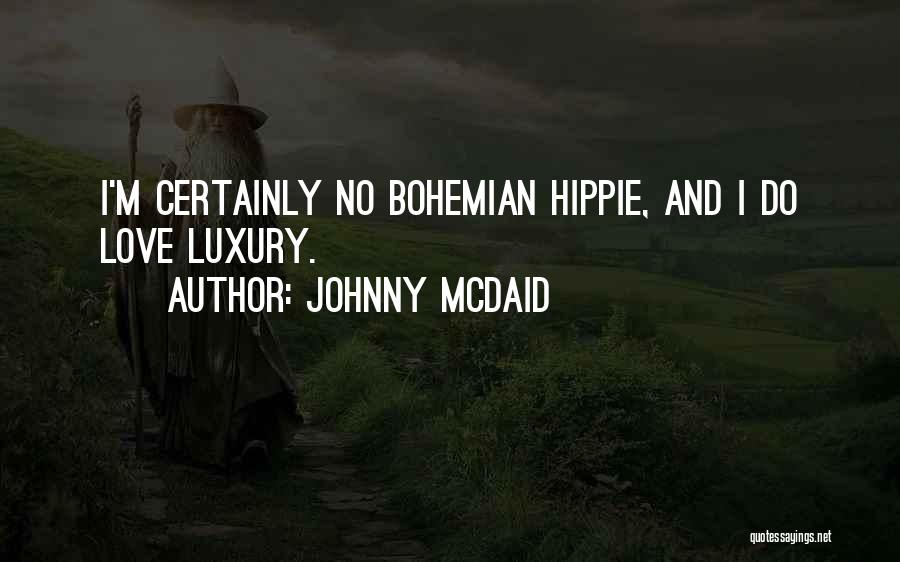 Bohemian Quotes By Johnny McDaid