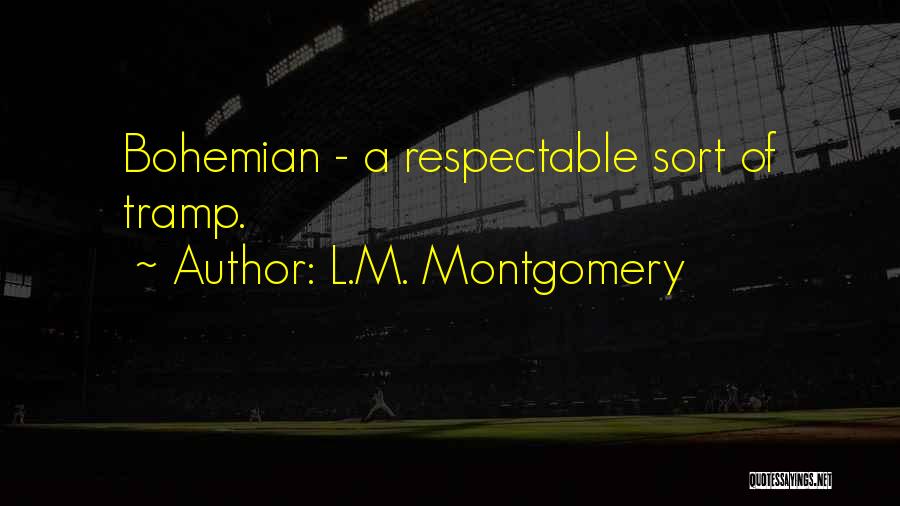 Bohemian Quotes By L.M. Montgomery