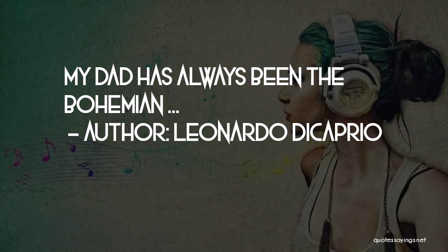 Bohemian Quotes By Leonardo DiCaprio