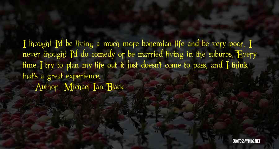 Bohemian Quotes By Michael Ian Black