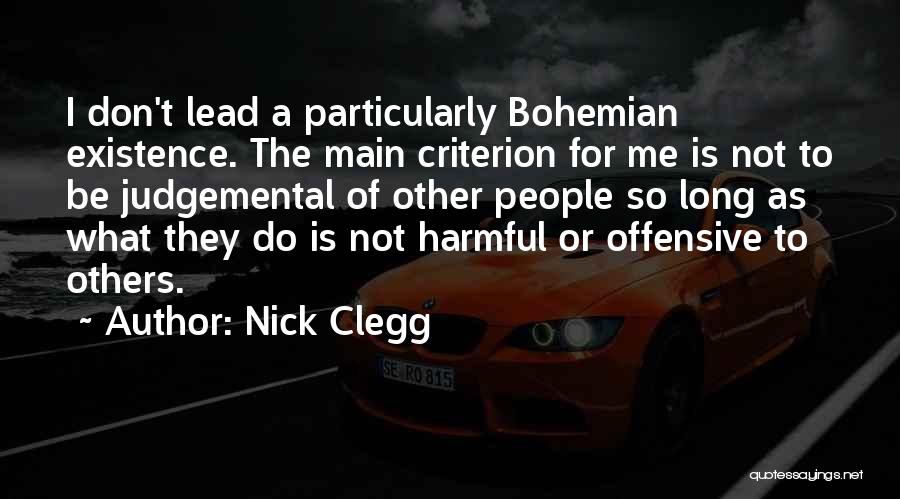 Bohemian Quotes By Nick Clegg