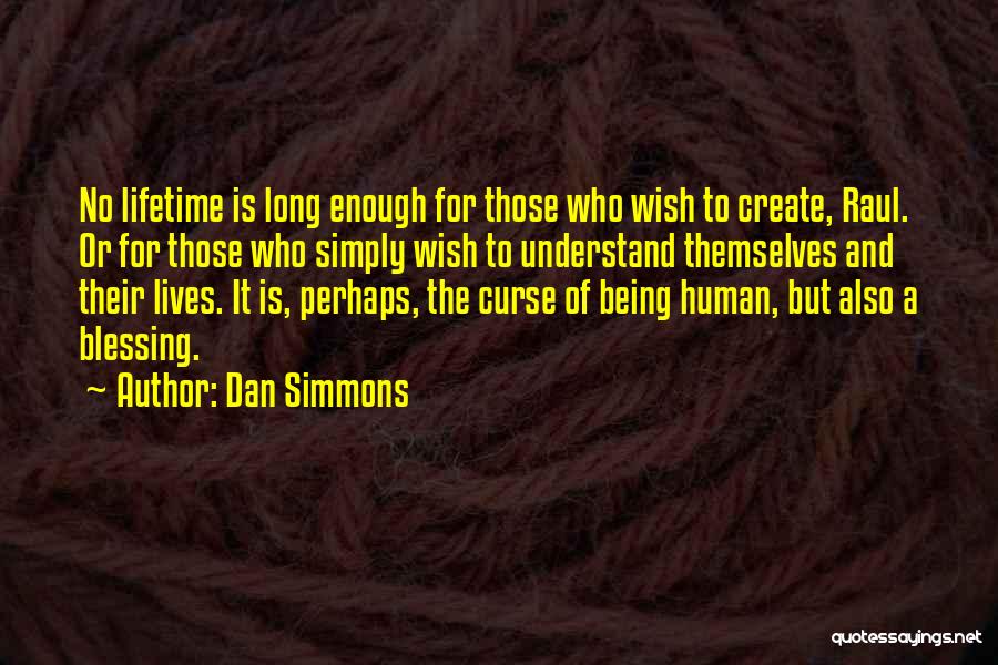 Bohemiana Linen Quotes By Dan Simmons