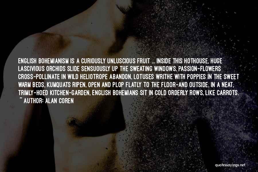 Bohemianism Quotes By Alan Coren