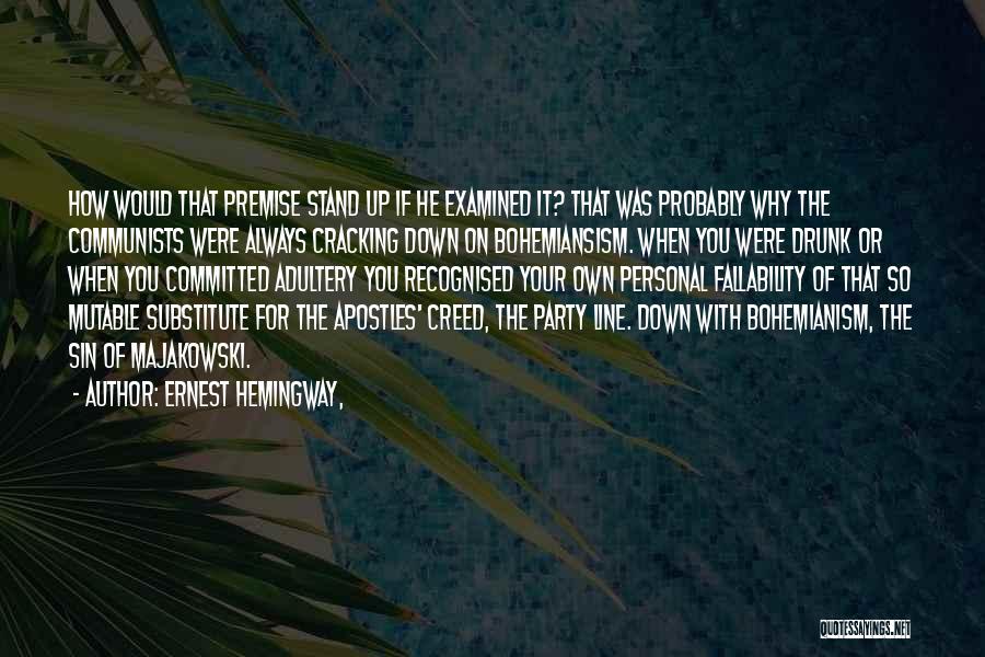 Bohemianism Quotes By Ernest Hemingway,