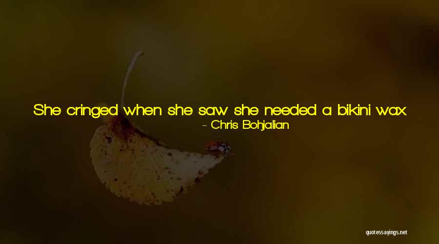 Bohjalian Chris Quotes By Chris Bohjalian Bohjalian Chris Quotes By Chris Bohjalian