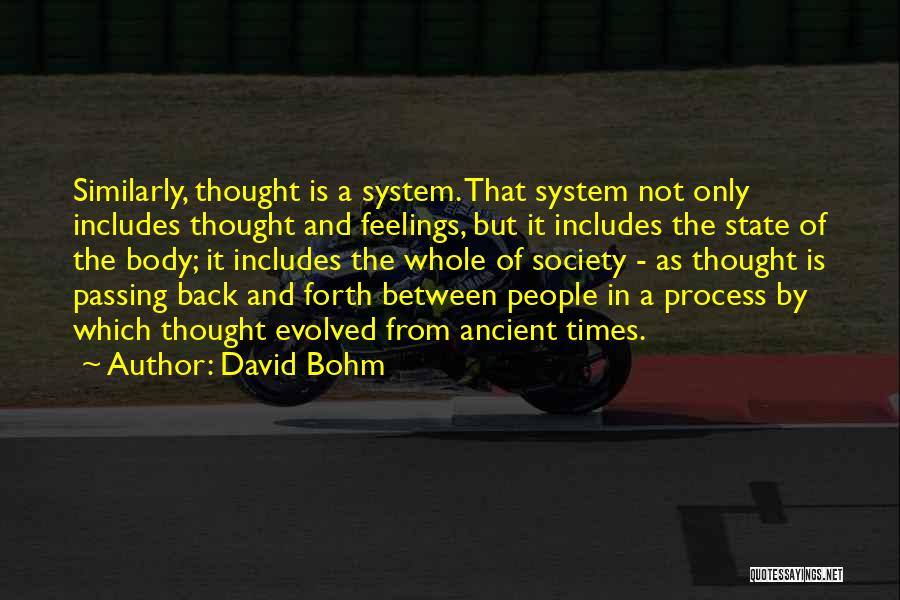 Bohm Quotes By David Bohm