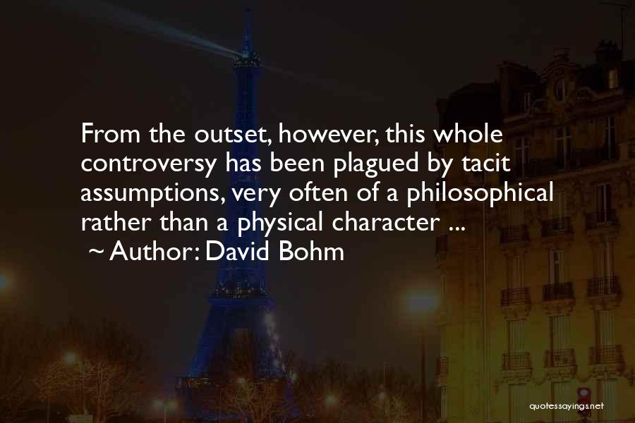 Bohm Quotes By David Bohm