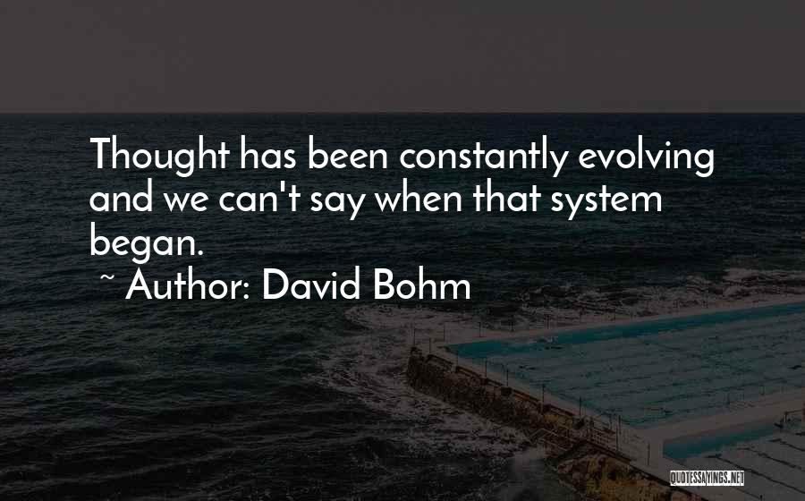 Bohm Quotes By David Bohm