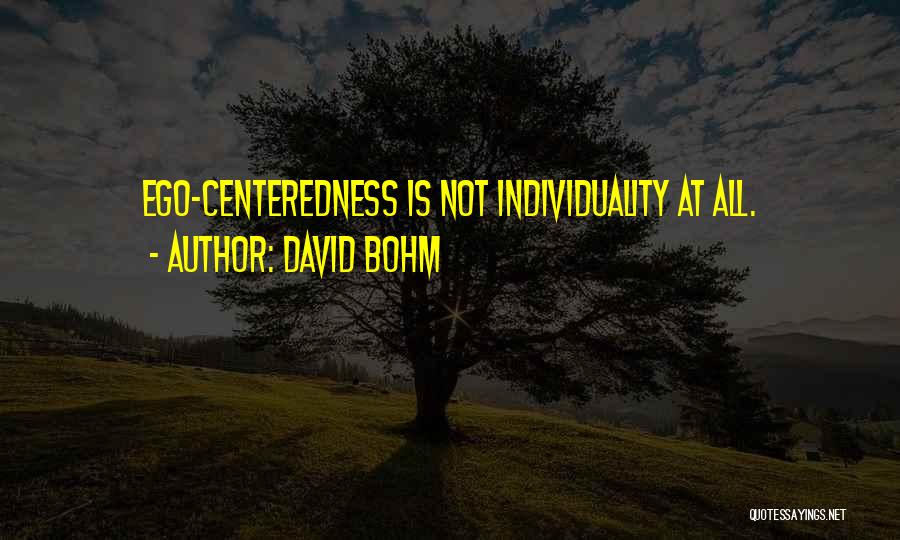 Bohm Quotes By David Bohm